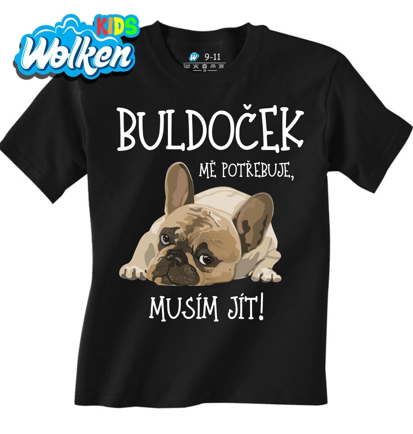 Dětské tričko Buldoček mě potřebuje, musím jít!.jpg