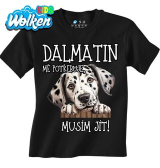 Dětské tričko Dalmatin mě potřebuje, musím jít!.jpg