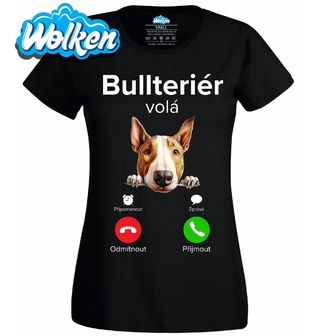 Dámské tričko Bullteriér volá Phone Call.jpg