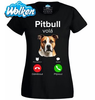 Dámské tričko Pitbull volá Phone Call.jpg
