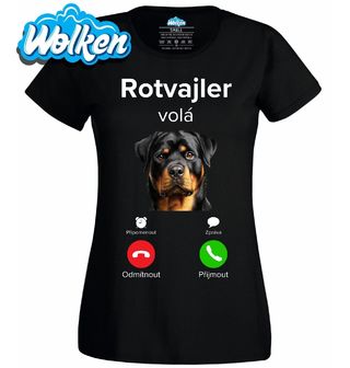Dámské tričko Rotvajler volá Phone Call.jpg