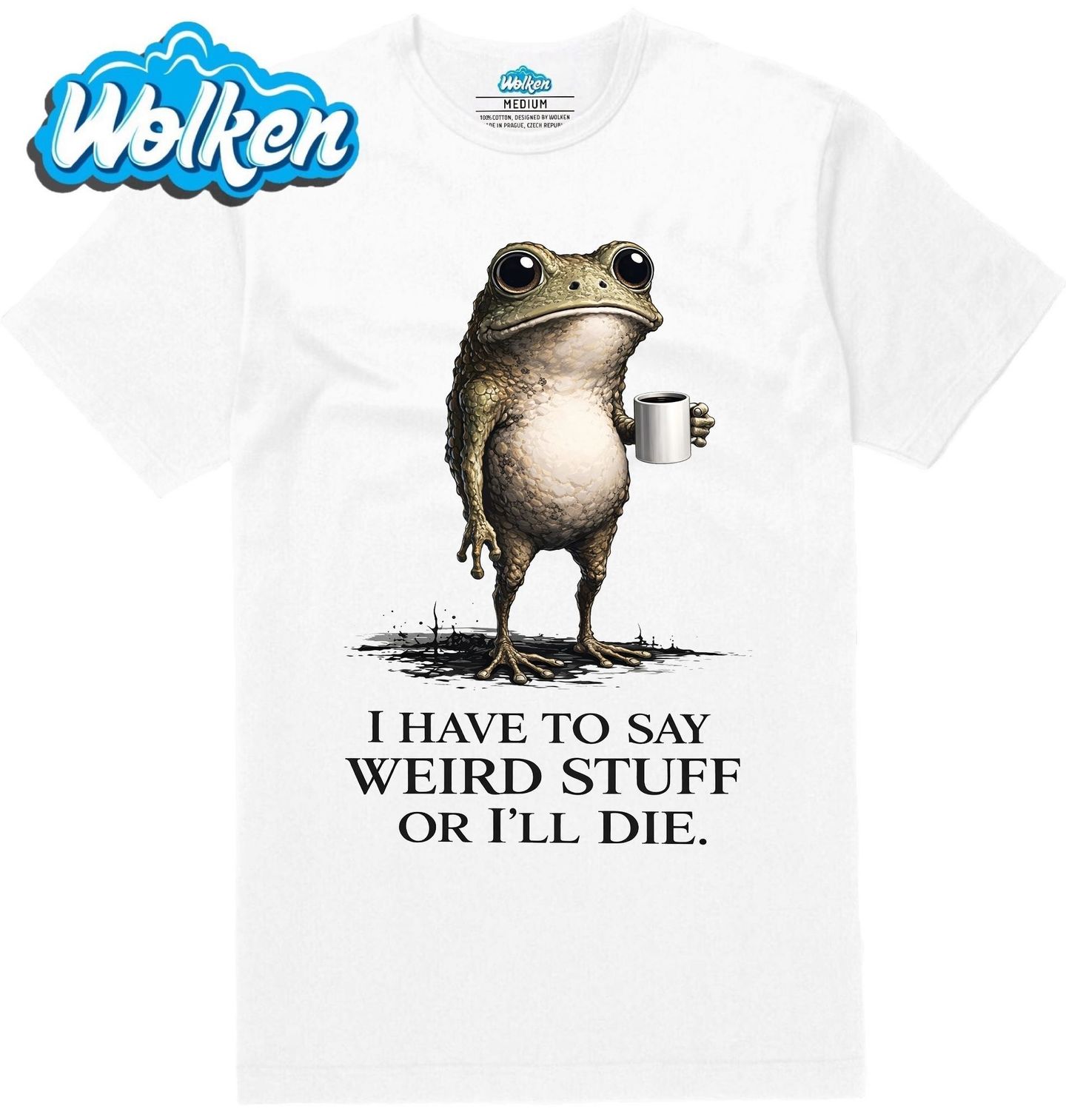 Pánské tričko  Žába Musím říkat divné věci, jinak umřu.jpg