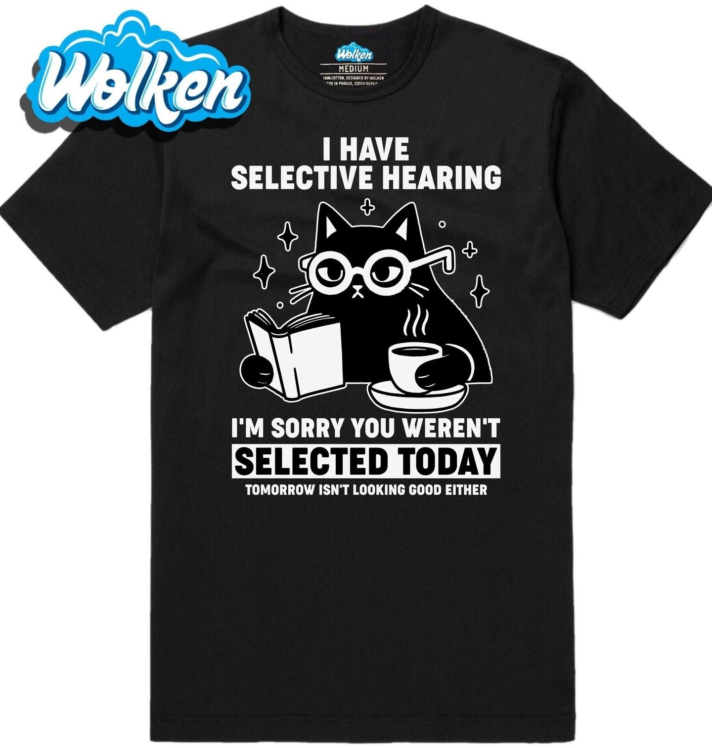 Pánské tričko Kočka Mám selektivní sluch. Promiň, dnes jsi nebyl vybrán.jpg