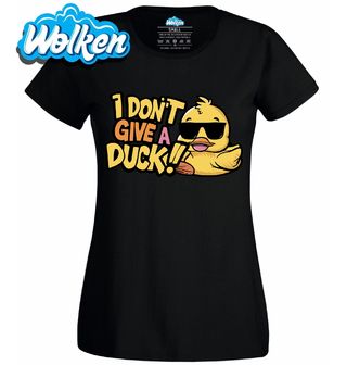 Dámské tričko Cool Kachna I Don’t Give a Duck.jpg