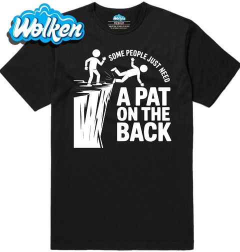 Obrázek produktu Pánské tričko Někteří lidé potřebují jen poplácat po zádech