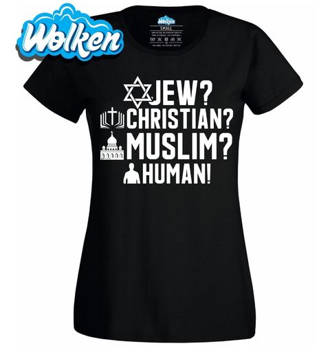 Obrázek produktu Dámské tričko Žid? Křesťan? Muslim? Člověk!