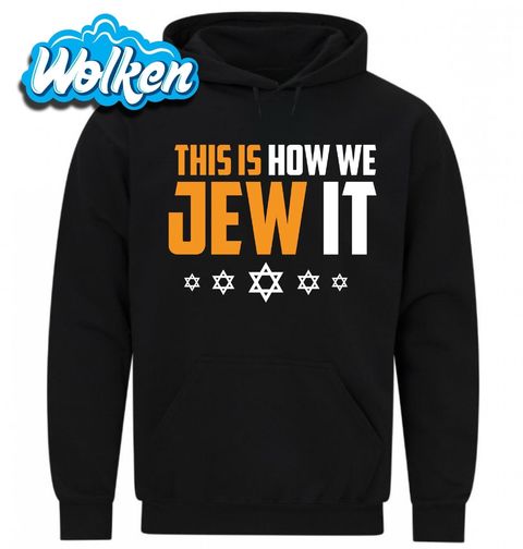 Obrázek produktu Pánská mikina Takhle to děláme po židovsku This is how we Jew it