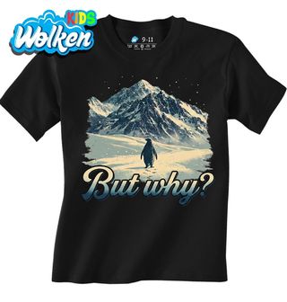 Dětské tričko Osamělý Tučňák But Why.jpg