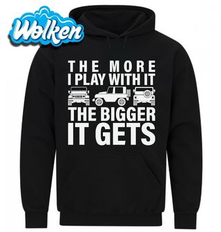 Mikina Terénní Auto The More I Play with It.jpg