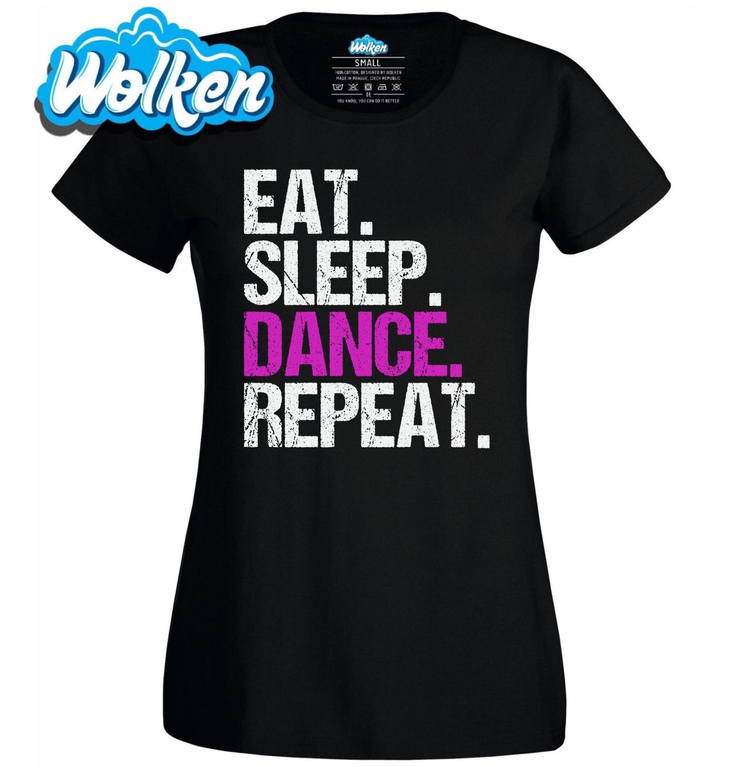 Dámské tričko Jez Spi Tancuj Opakuj Eat Sleep Dance Repeat.jpg