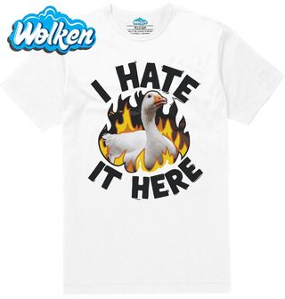 Pánské tričko Husa v Plamenech I Hate It Here.jpg
