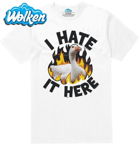 Obrázek produktu Pánské tričko Husa v Plamenech I Hate It Here
