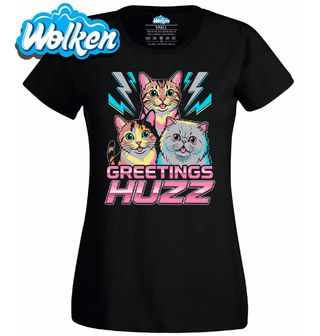 Dámské tričko Kočky tě Zdraví Greeting Huzz.jpg