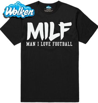 Pánské tričko MILF Miluji Fotbal.jpg