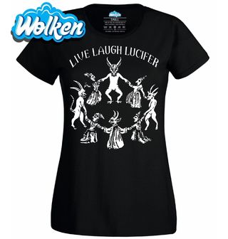 Dámské tričko Žij Směj se Lucifer Live Laugh Lucifer.jpg