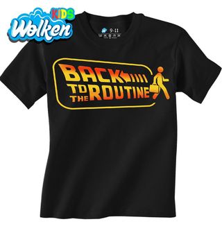 Dětské tričko Zpátky do Rutiny Back to the Routine.jpg