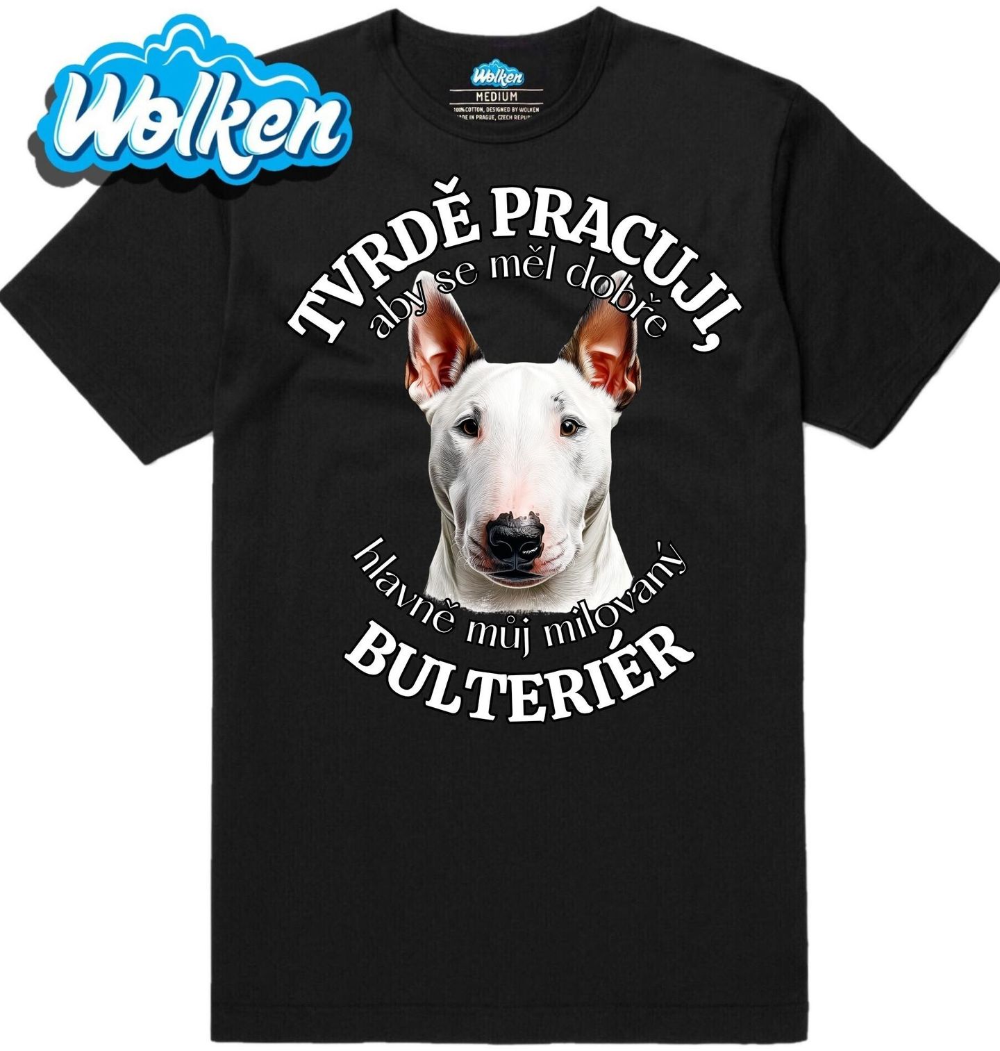 Pánské tričko Tvrdě pracuji, aby se měl dobře můj Bulteriér.jpg