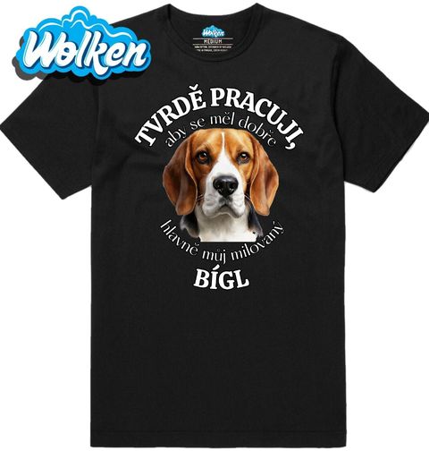 Obrázek produktu Pánské tričko Tvrdě pracuji, aby se měl dobře můj Bígl