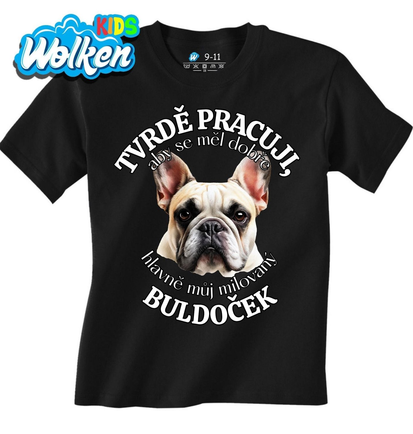Dětské tričko Tvrdě pracuji, aby se měl dobře můj Buldoček.jpg