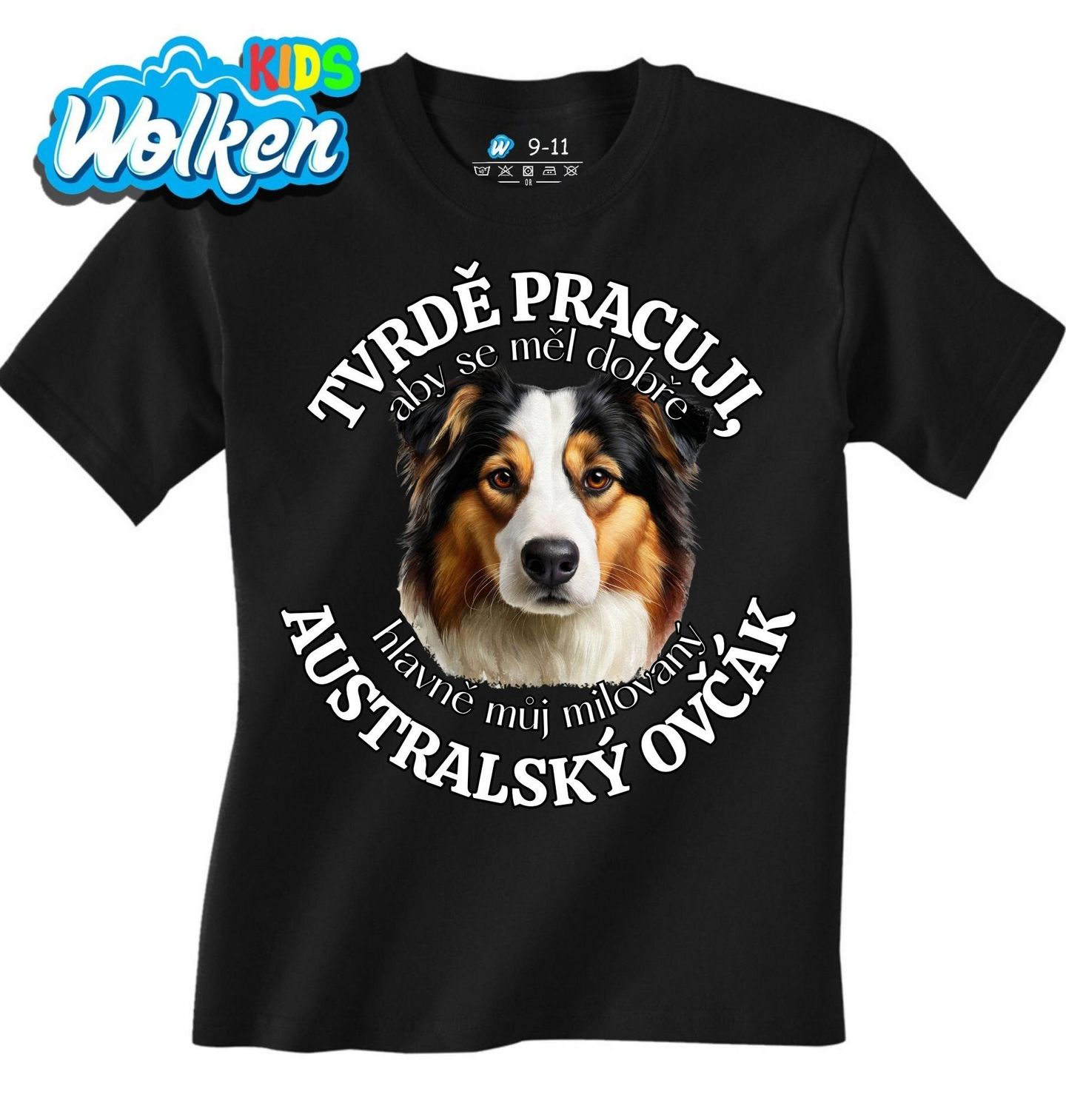 Dětské tričko Tvrdě pracuji, aby se měl dobře můj Australský ovčák.jpg