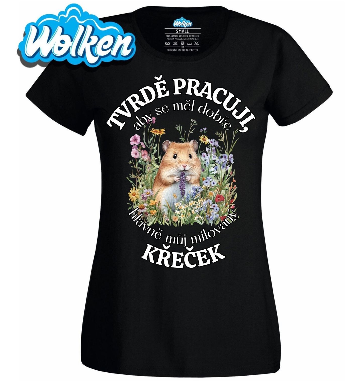 Dámské tričko Tvrdě pracuji, aby se měl dobře můj Křeček.jpg