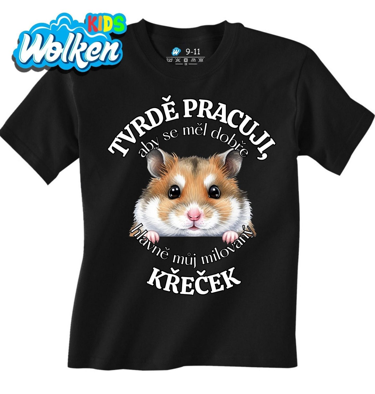 Dětské tričko Tvrdě pracuji, aby se měl dobře můj milovaný Křeček.jpg