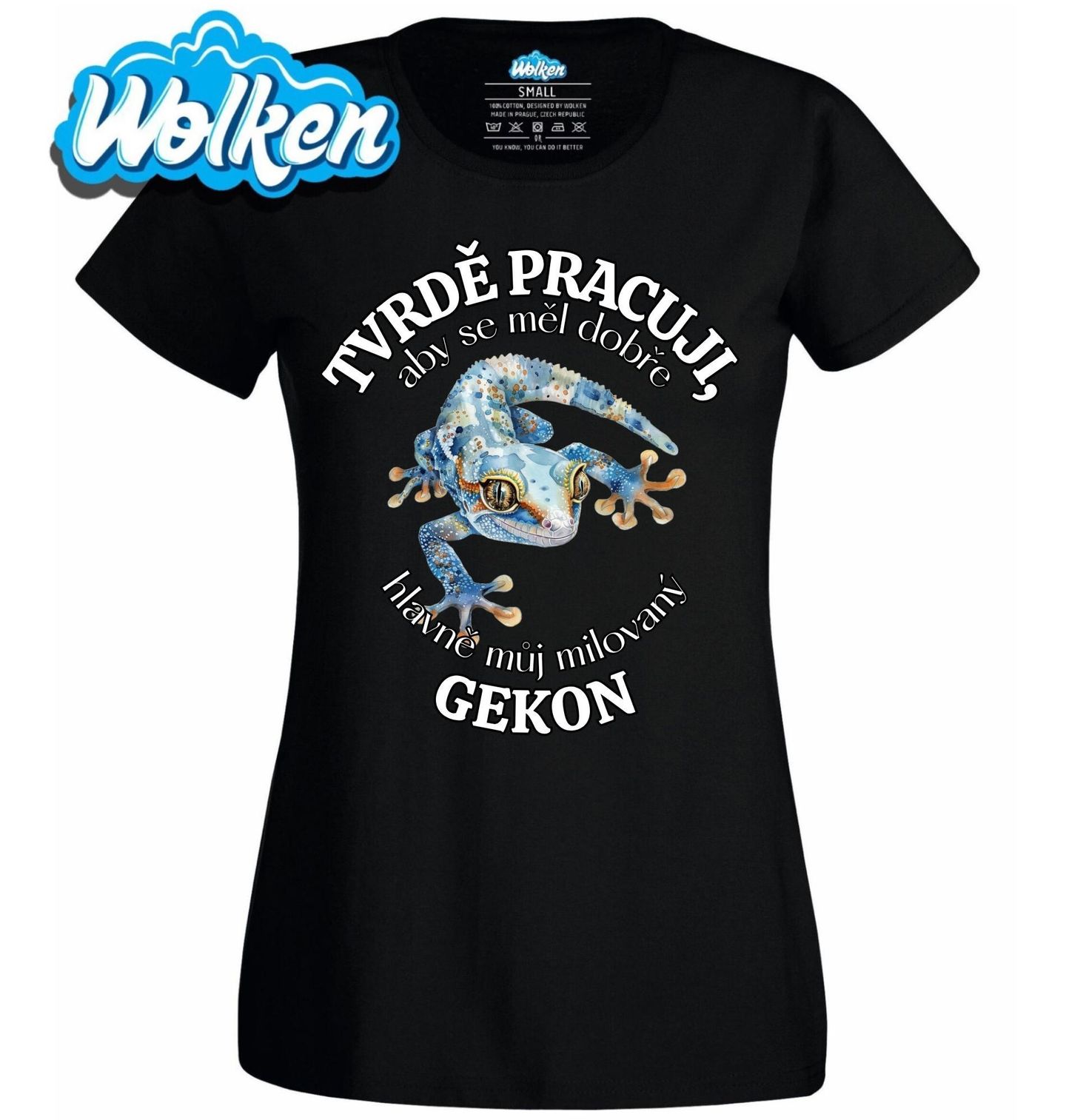 Dámské tričko Tvrdě pracuji, aby se měl dobře můj Gekon.jpg