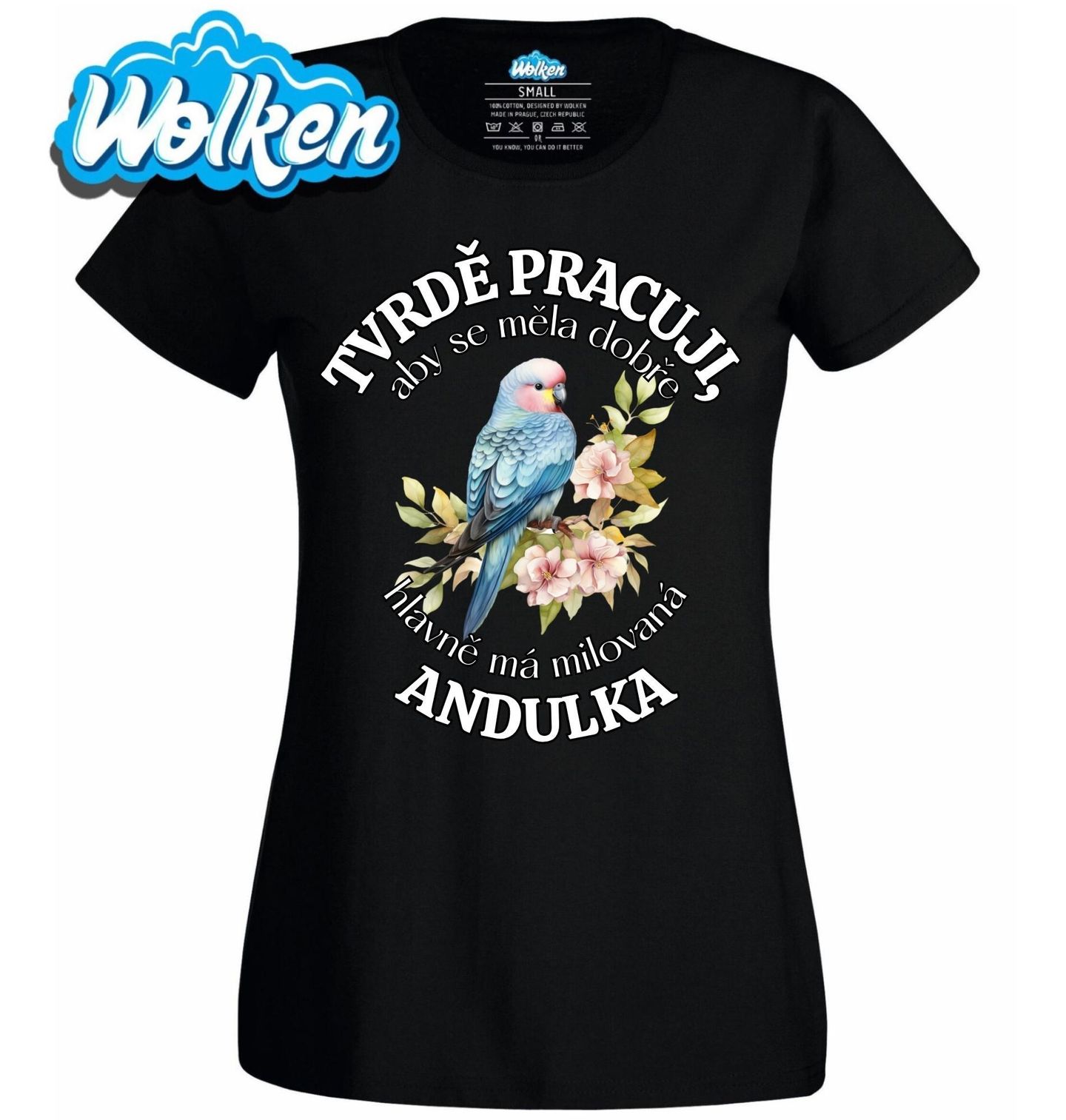 Dámské tričko Tvrdě pracuji, aby se měla dobře má Andulka.jpg