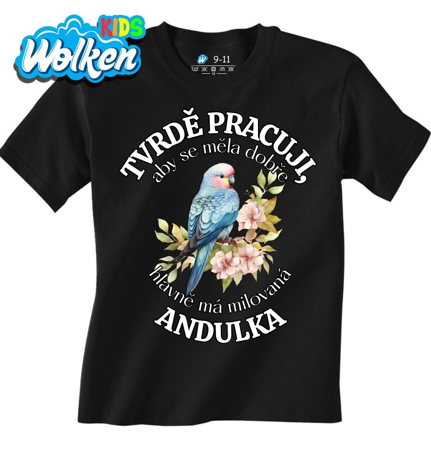 Dětské tričko Tvrdě pracuji, aby se měla dobře má Andulka.jpg