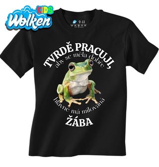 Dětské tričko Tvrdě pracuji, aby se měla dobře má Žába.jpg