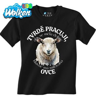 Dětské tričko Tvrdě pracuji, aby se měla dobře má Ovce.jpg