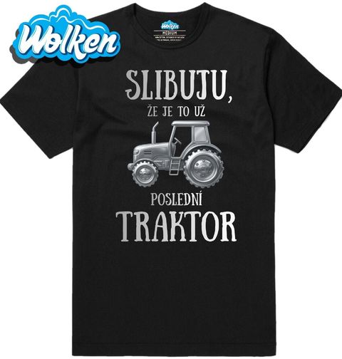 Obrázek produktu Pánské tričko Slibuju, že je to už poslední traktor