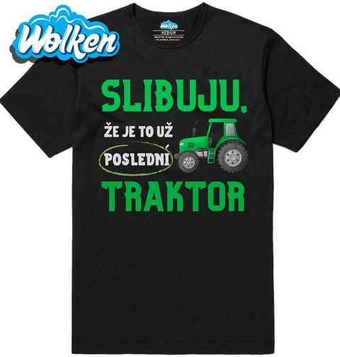 Obrázek produktu Pánské tričko Zelený Traktor Slibuju, že je to už poslední