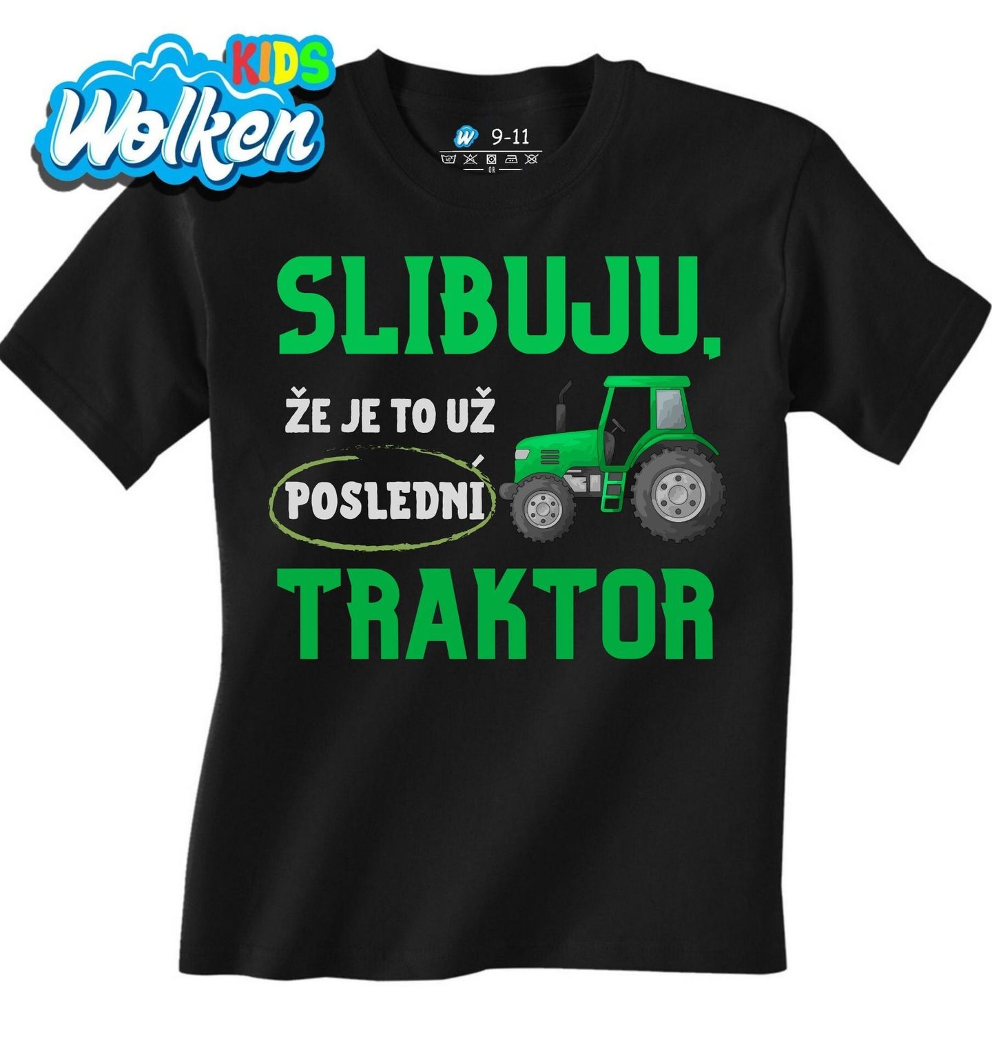 Dětské tričko Zelený Traktor Slibuju, že je to už poslední.jpg