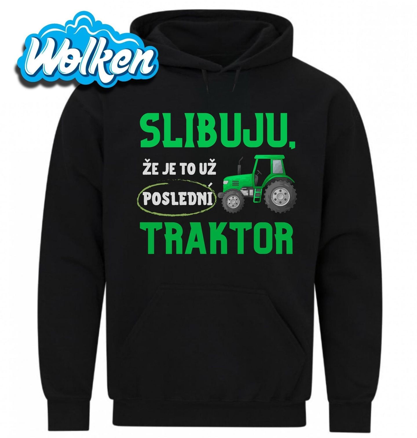 Mikina Zelený Traktor Slibuju, že je to už poslední.jpg