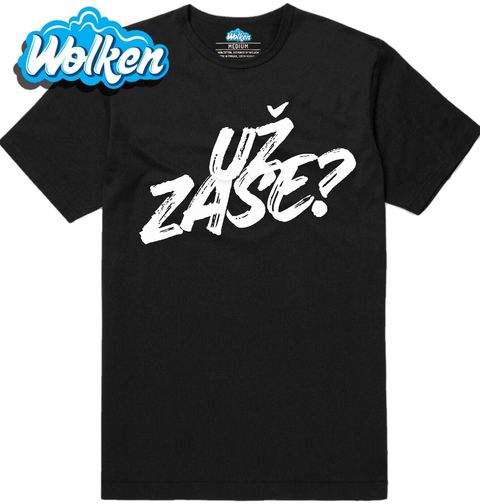 Obrázek produktu Pánské tričko Už zase?