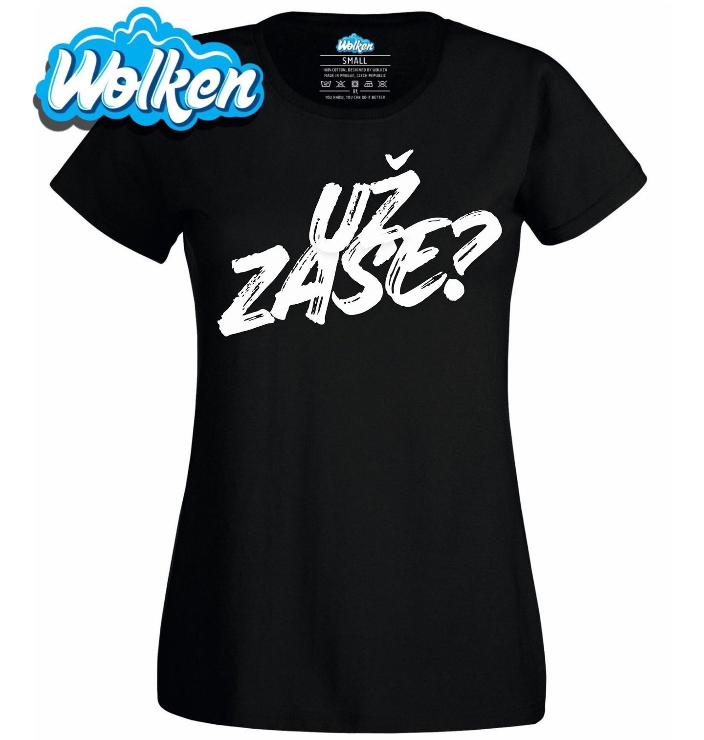 Dámské tričko Už zase.jpg