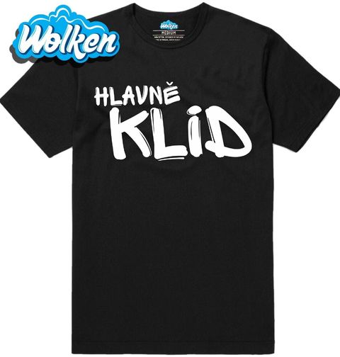 Obrázek produktu Pánské tričko Hlavně klid