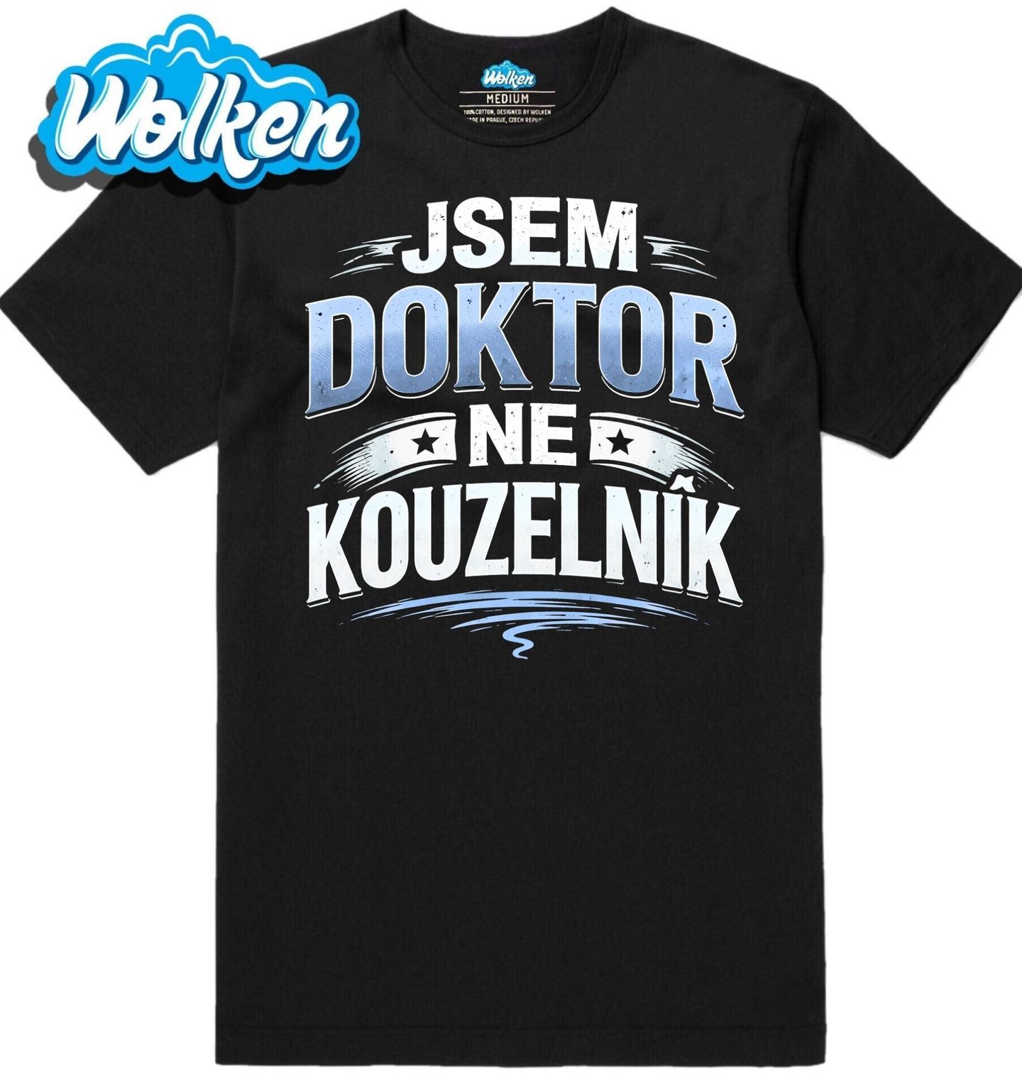 Pánské tričko Jsem doktor, ne kouzelník.jpg