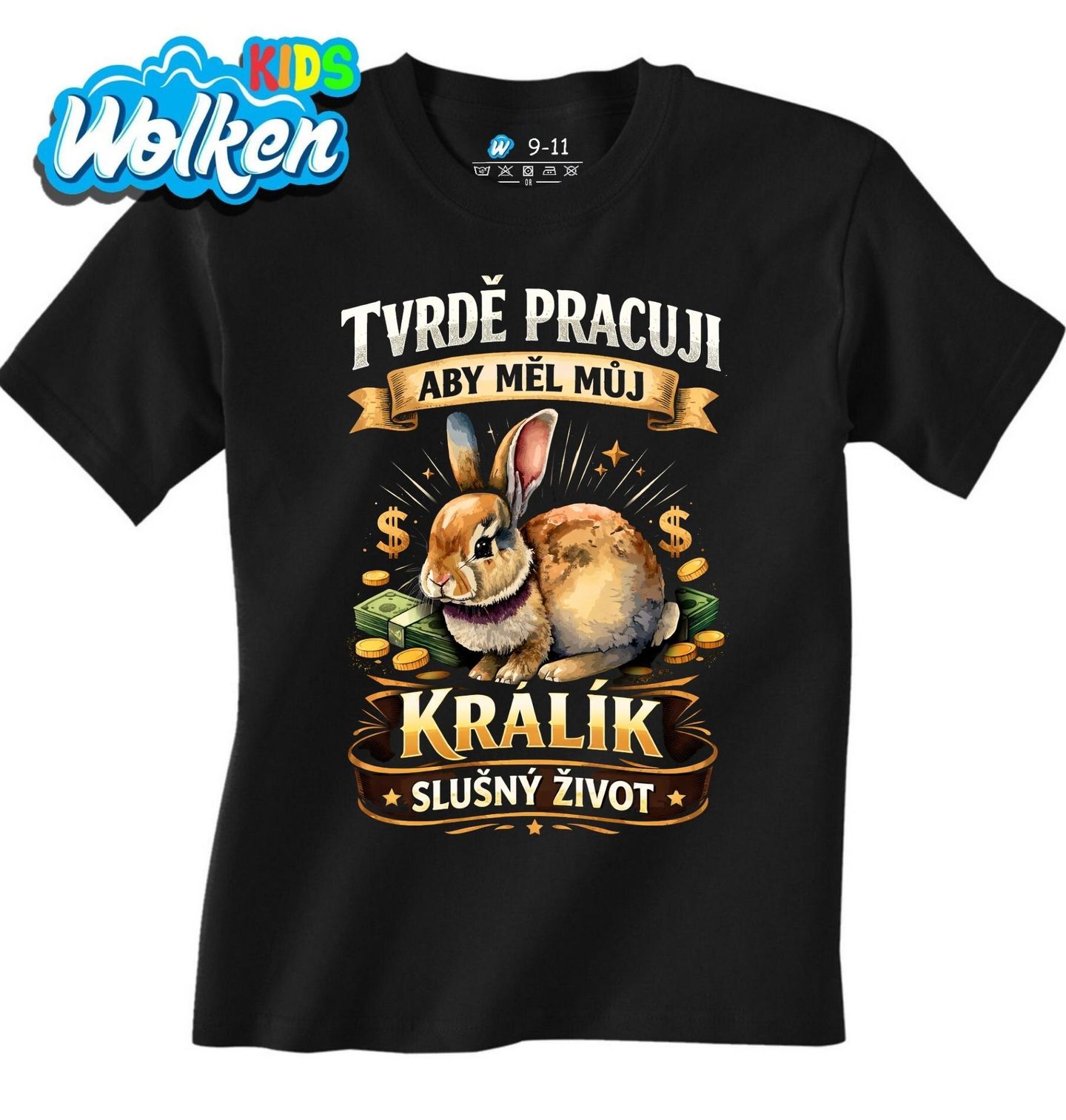 Dětské tričko Tvrdě pracuji, aby měl můj králík slušný život.jpg