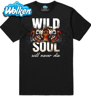 Pánské tričko Divoká Duše Tygra Wild Soul Will Never Die.jpg