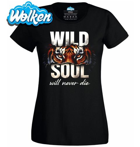 Obrázek produktu Dámské tričko Divoká Duše Tygra Wild Soul Will Never Die
