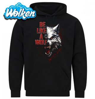 Mikina Buď jako Vlk Be like a Wolf.jpg