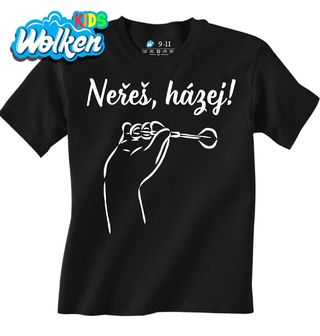 Dětské tričko Neřeš a Házej! Šipky.jpg