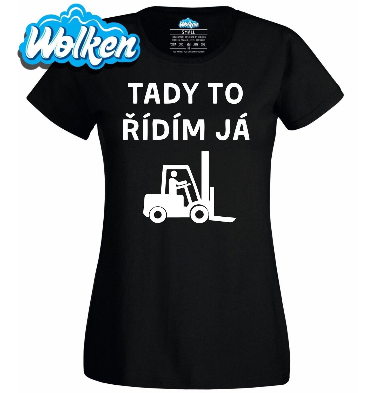 Dámské tričko Tady To Řídím Já Vysokozdvižný vozík.jpg