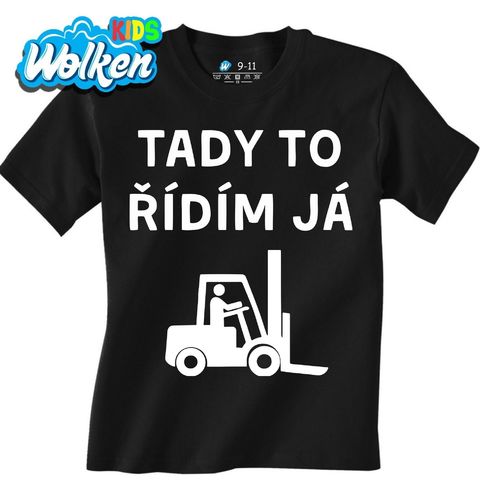 Obrázek produktu Dětské tričko Tady To Řídím Já Vysokozdvižný vozík