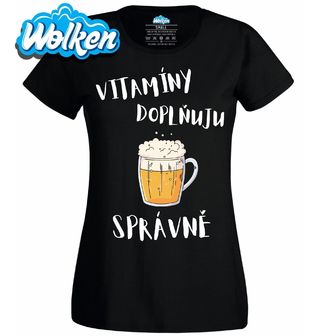 Dámské tričko Vitamíny Doplňuju Správně - Pivem!.jpg