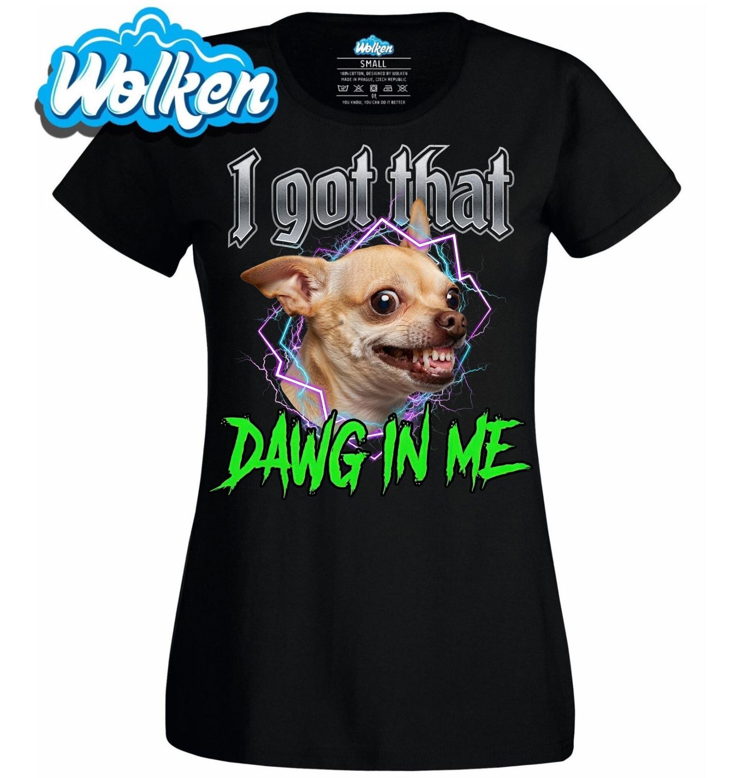 Dámské tričko Čivava I got That Dawg In Me.jpg