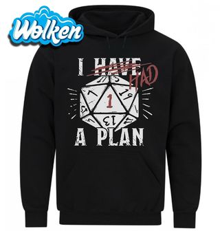 Mikina Měl Jsem Plán D&D I Had a Plan.jpg