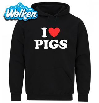 Mikina Miluju Prasata I Love Pigs.jpg